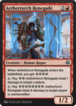 00eef803-6eea-4e2f-ba13-219e4b66b006 Aethertorch Renegade