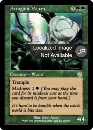 08c91f09-b154-4924-816c-4f7de4d846c7 Arrogant Wurm