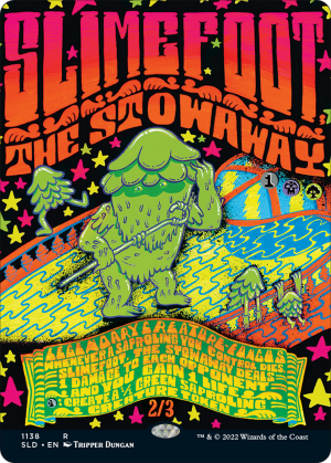 16055a39-484e-490d-9ae8-398cd36f80a9 Slimefoot, the Stowaway
