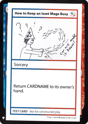 1a958801-b0cf-4ed4-9fe8-1a53027ae1d1 How to Keep an Izzet Mage Busy