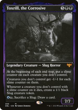 Toxrill, the Corrosive