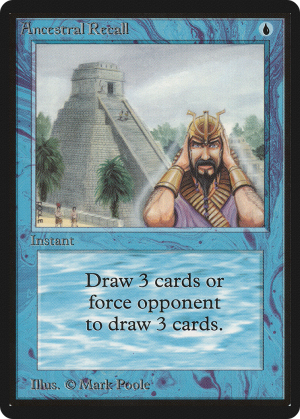 46b0a5c2-ac85-448e-9e87-12fc74fd4147 Ancestral Recall