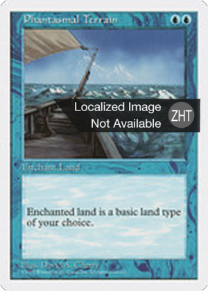 4c35f5ba-d7ac-42d6-8894-5c49ded0fbb9 Phantasmal Terrain