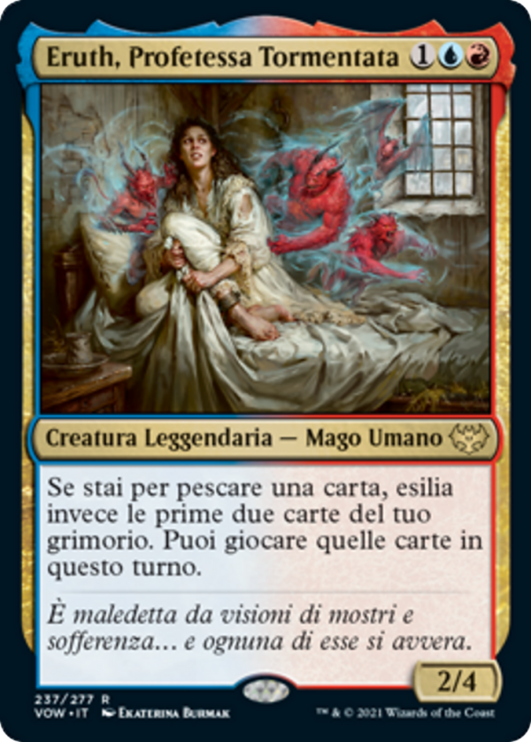 Eruth, Tormented Prophet