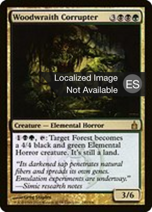 4f3ece75-7991-42df-99a7-dbc78da49176 Woodwraith Corrupter