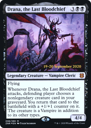 534fbc19-a8cd-4ae9-9807-2d0408f2c401 Drana, the Last Bloodchief