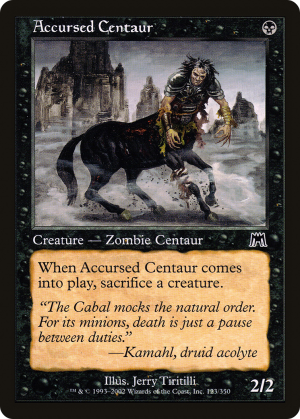 894556d8-6d5c-431b-a45d-26cd37c5f456 Accursed Centaur