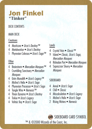 b905ddba-8808-45b3-81bf-406592e4c661 Jon Finkel Decklist