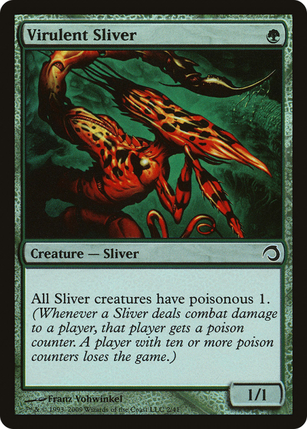 Virulent Sliver