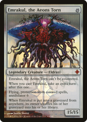 cbfc29b0-a72d-4f91-bc6c-86c79c626be8 Emrakul, the Aeons Torn