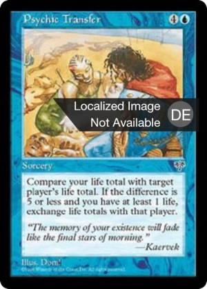 d6fc8896-886f-4497-9b6e-29bd54a78568 Psychic Transfer