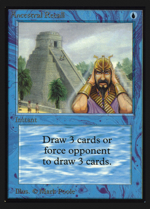 e1af7c50-df15-4c7d-93e8-0dc06ceb101f Ancestral Recall