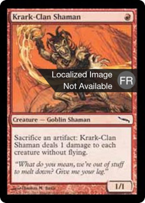 e57739d9-12bc-416f-ba16-a6cbd3501367 Krark-Clan Shaman